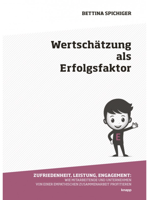 Bettina Spichiger Buch Wertschätzung als Erfolgsfaktor